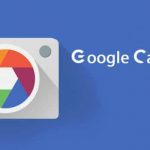 Hướng dẫn cách tải Google Camera 8.2, 8.3 cho Android, IOS trên điện thoại Samsung, IPhone, Xiaomi, Oppo