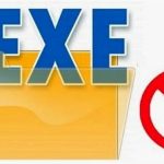 Cách khắc phục lỗi không download được file exe ( Phần mềm đọc file exe, File exe không mở được )