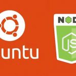 Install node js ubuntu như thế nào, là gì ( Install nodejs 14 Ubuntu như thế nào)